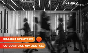 Spedytor międzynarodowy: Kto to? Obowiązki, zarobki, jak nim zostać?